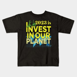 Earth Day Everyday Earth Day - Planet Anniversary 2023. Kids T-Shirt